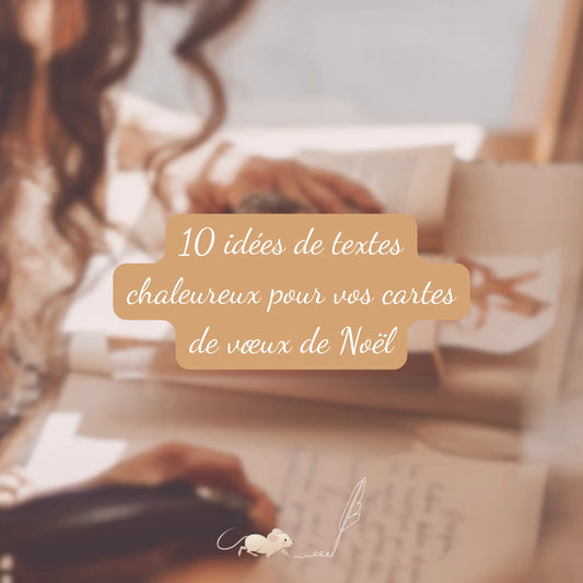  L’art d’écrire un message sincère pour vos cartes de vœux de Noël