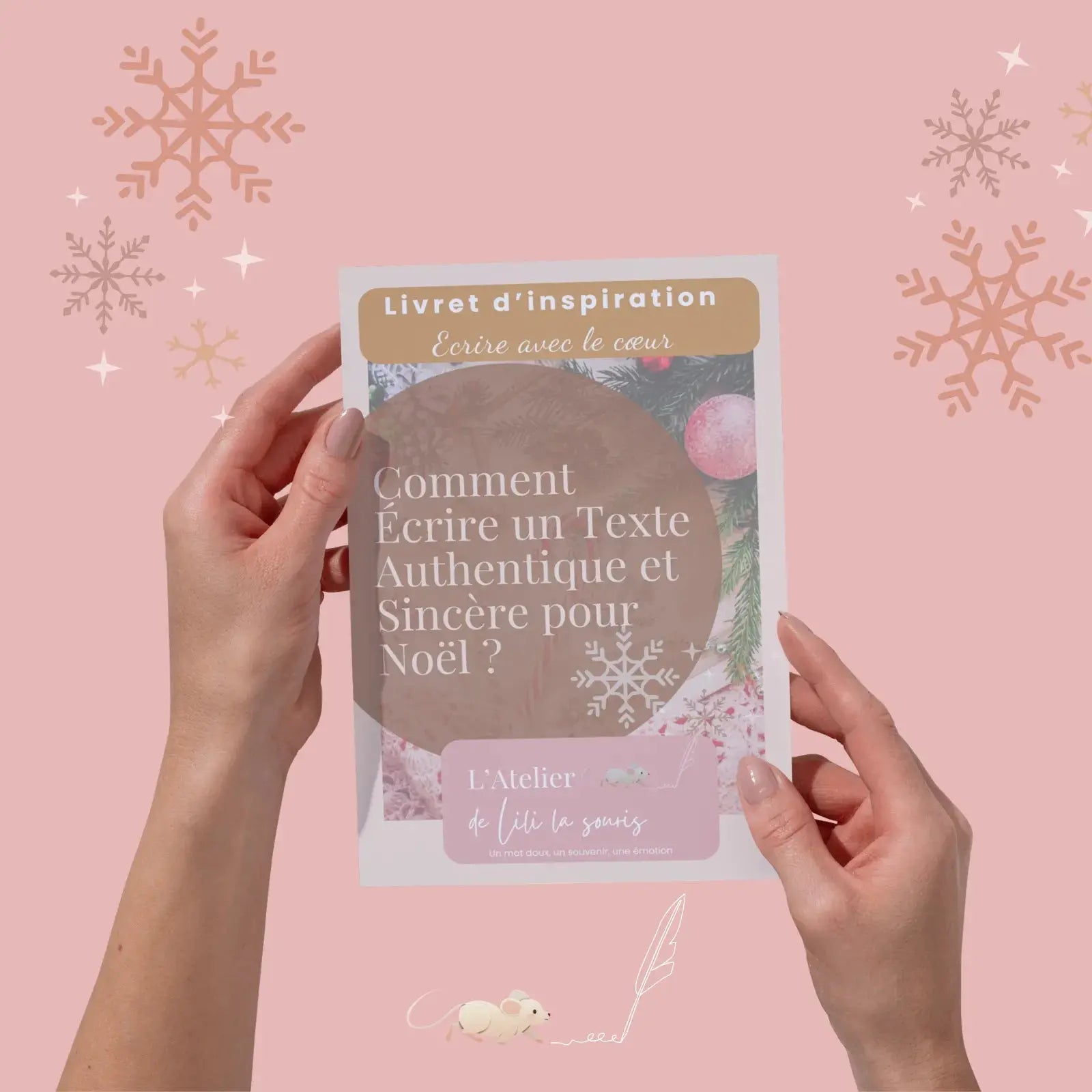 Livret d'inspiration GRATUIT - Comment Écrire un Texte Authentique et Sincère pour Noël de L'ATELIER DE LILI LA SOURIS - à télécharger